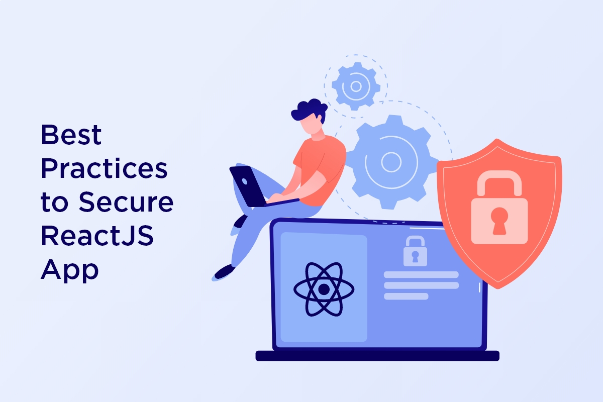 best practices to secure reactjs app
